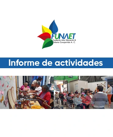 Fundación Arte, Educación y Talento Compartido AC (FUNAET)